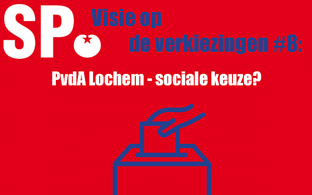 PVDA Lochem – De Sociale Keuze? :: SP Berkelland